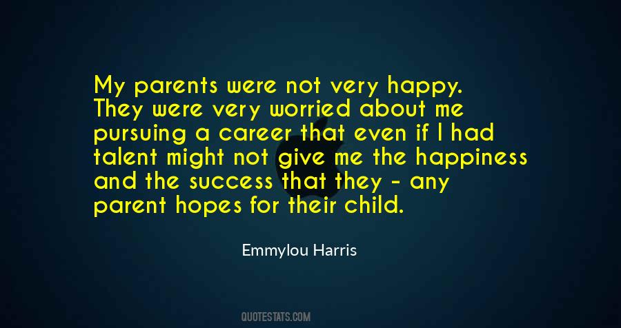 Emmylou Harris Quotes #1013577