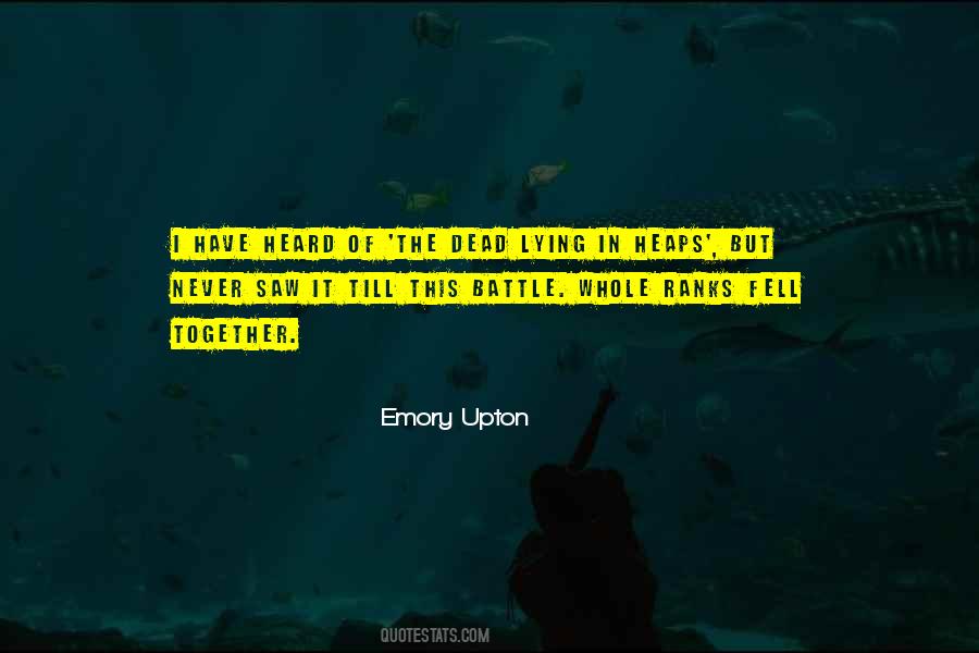 Emory Upton Quotes #1645883