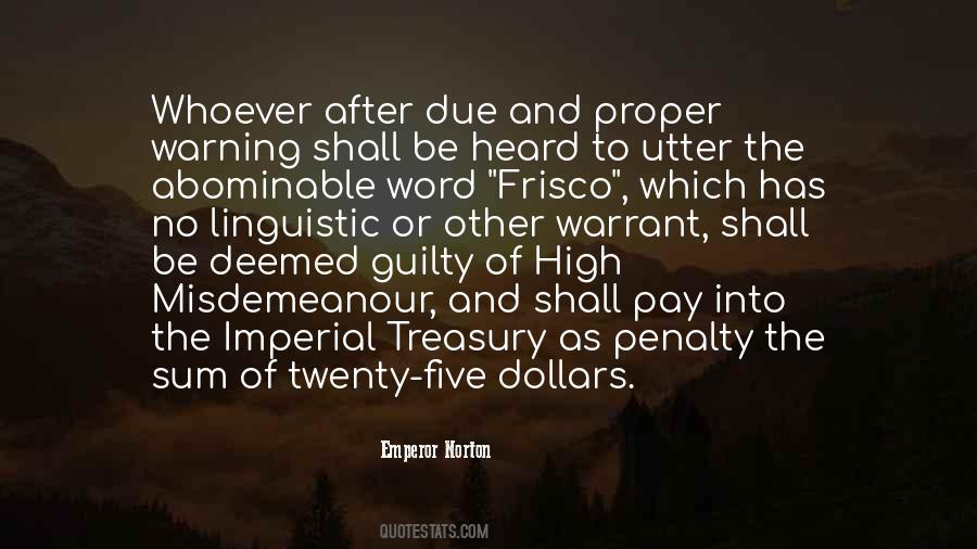 Emperor Norton Quotes #902284 Emperor Norton Quotes #902284