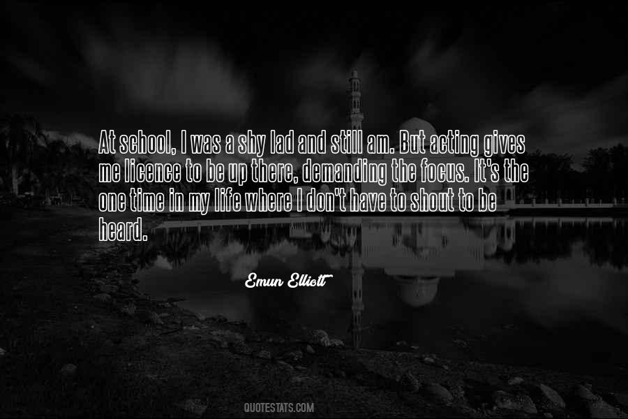 Emun Elliott Quotes #1422041