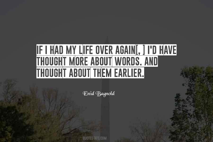 Enid Bagnold Quotes #1513979