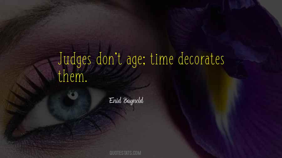 Enid Bagnold Quotes #59180