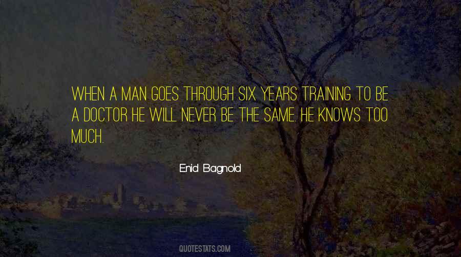 Enid Bagnold Quotes #888436