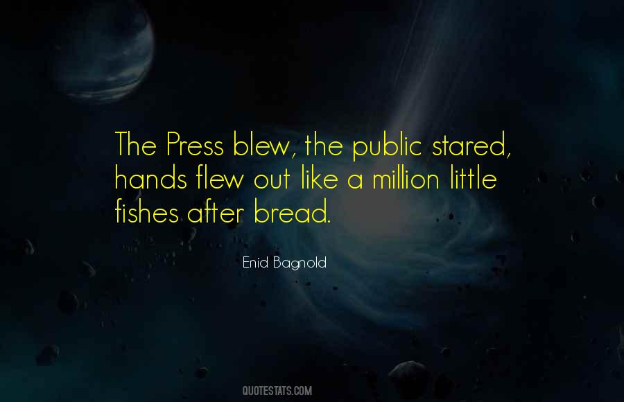 Enid Bagnold Quotes #951506