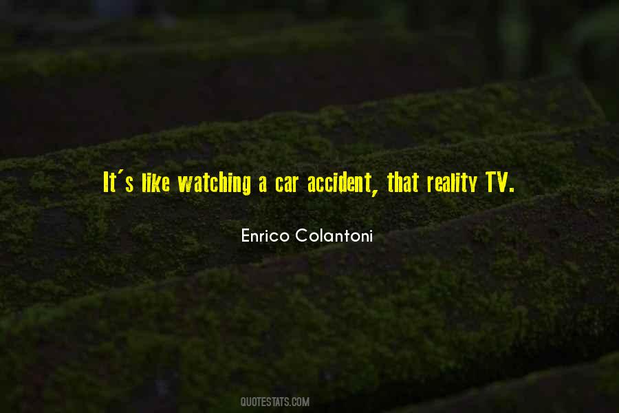 Enrico Colantoni Quotes #1072880