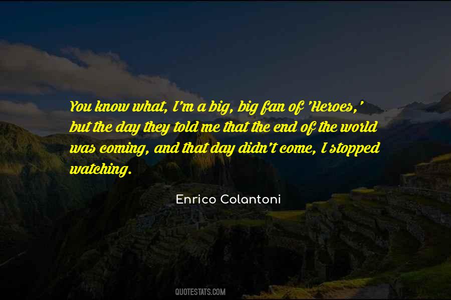 Enrico Colantoni Quotes #150906