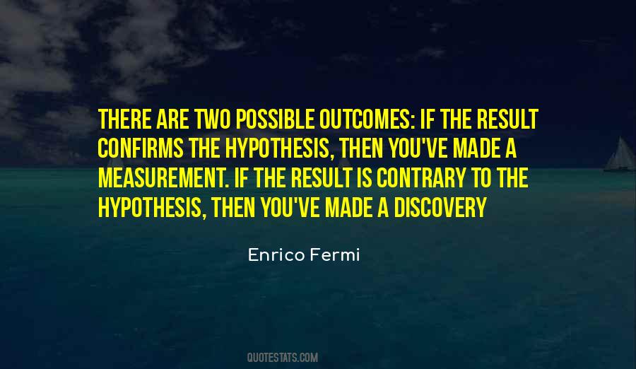 Enrico Fermi Quotes #998599