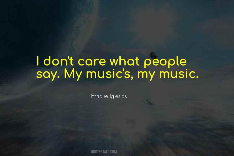 Enrique Iglesias Quotes #1294728