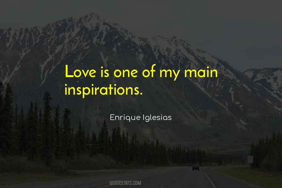 Enrique Iglesias Quotes #244838