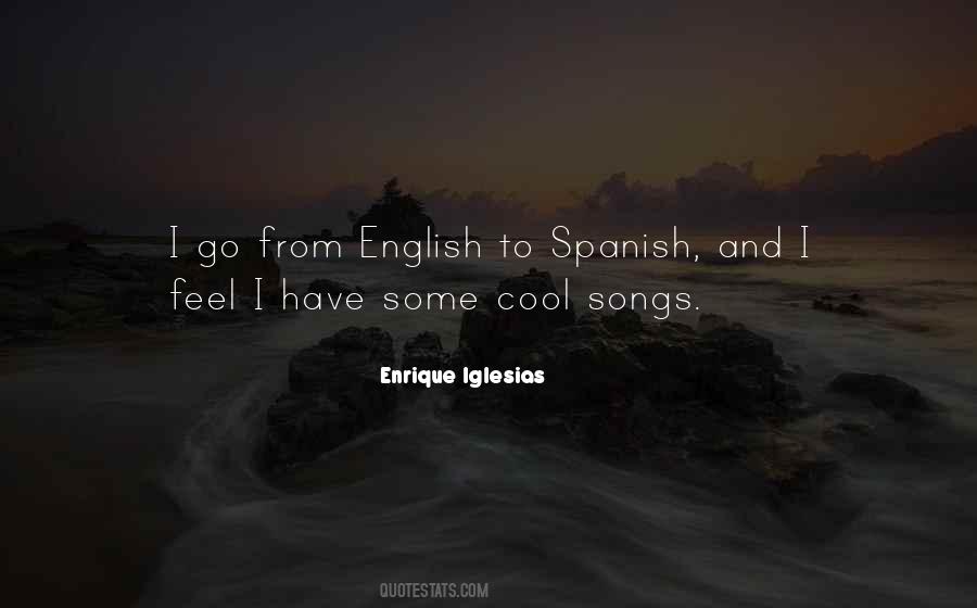 Enrique Iglesias Quotes #414359
