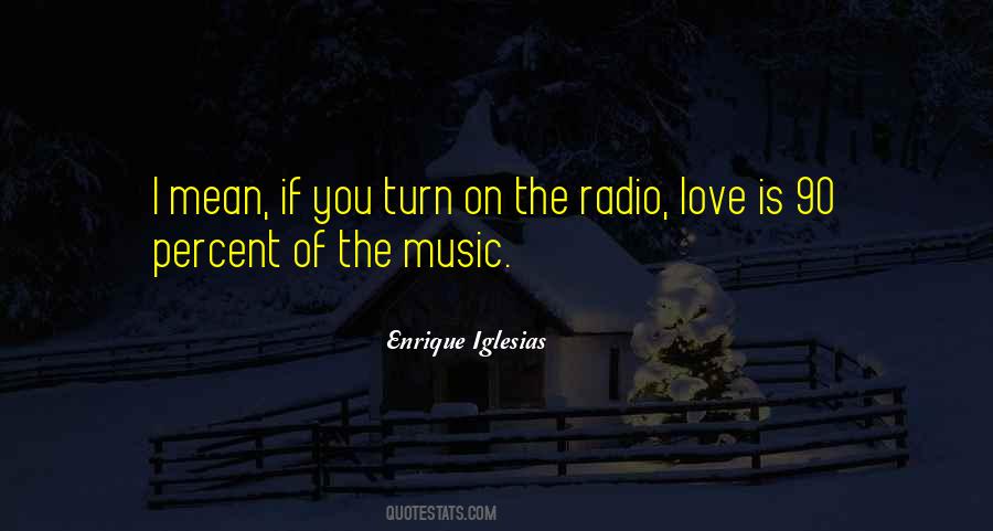 Enrique Iglesias Quotes #552916