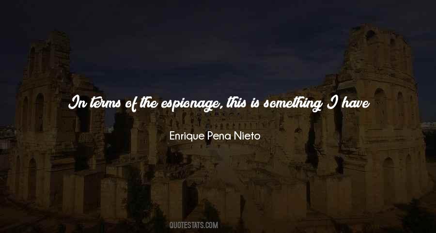 Enrique Pena Nieto Quotes #614627