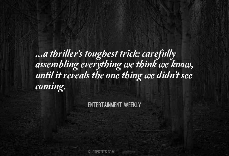Entertainment Weekly Quotes #1396787 Entertainment Weekly Quotes #1396787