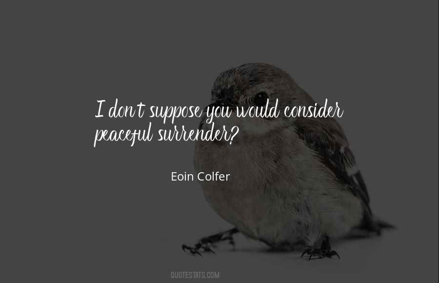 Eoin Colfer Quotes #1058095