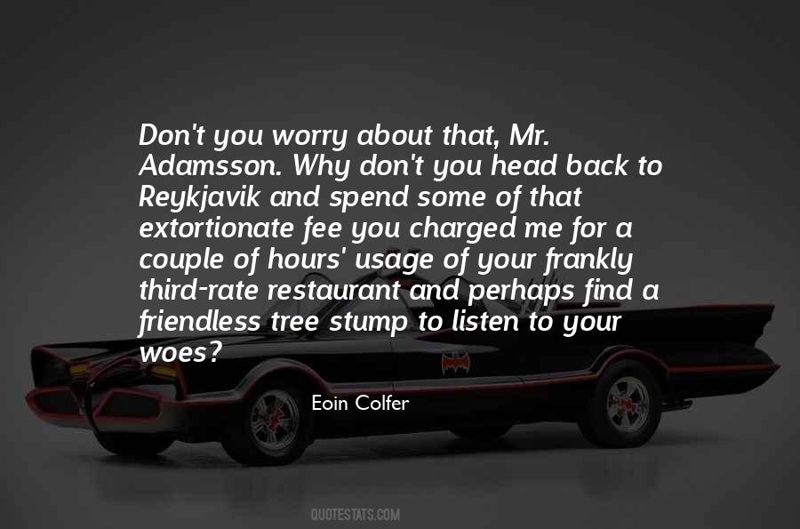 Eoin Colfer Quotes #189627