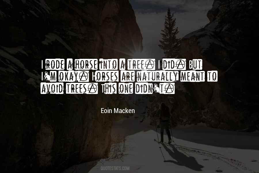 Eoin Macken Quotes #1029713