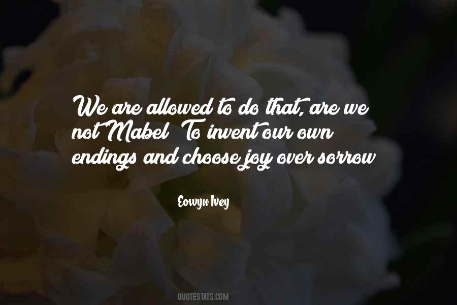 Eowyn Ivey Quotes #1778458