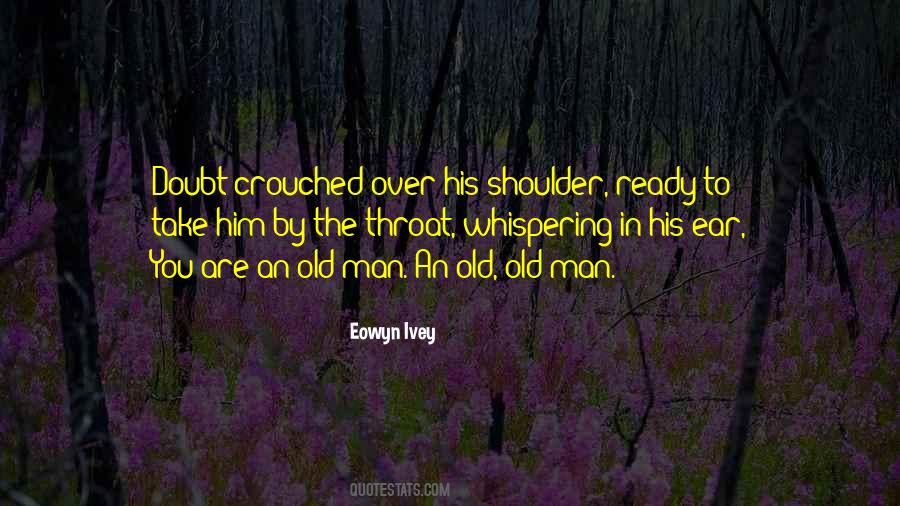 Eowyn Ivey Quotes #317185