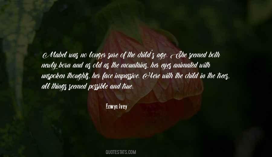 Eowyn Ivey Quotes #725614