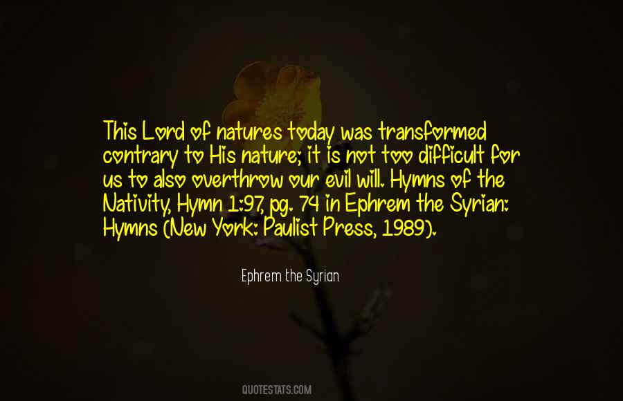 Ephrem The Syrian Quotes #569224