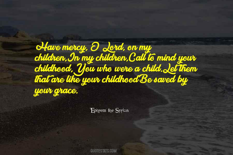 Ephrem The Syrian Quotes #821162