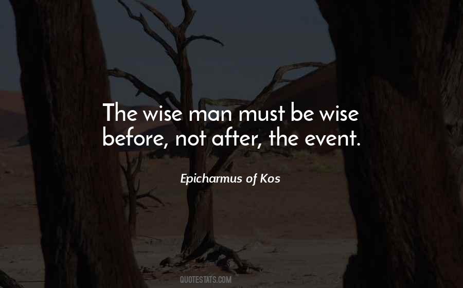 Epicharmus Of Kos Quotes #1631771