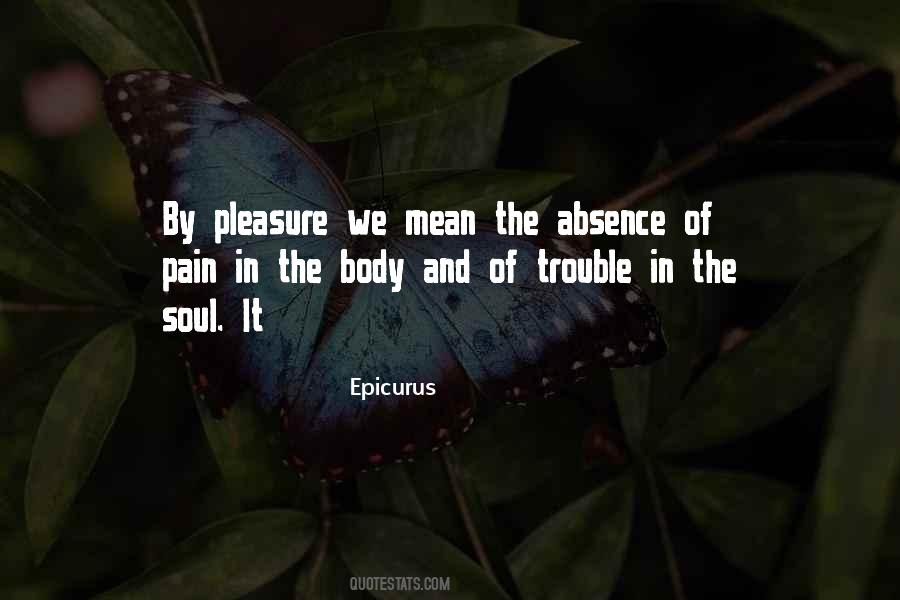 Epicurus Quotes #1369985