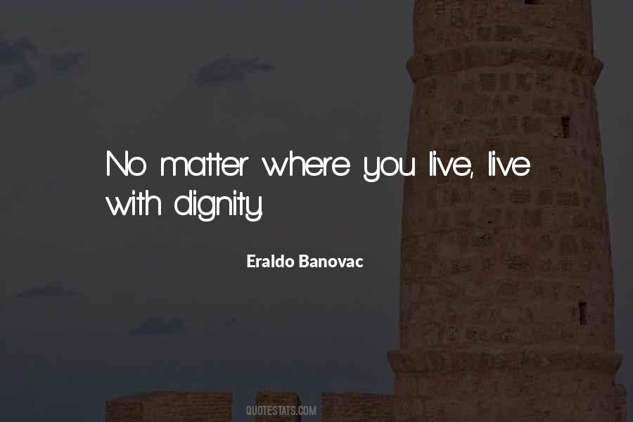 Eraldo Banovac Quotes #109292