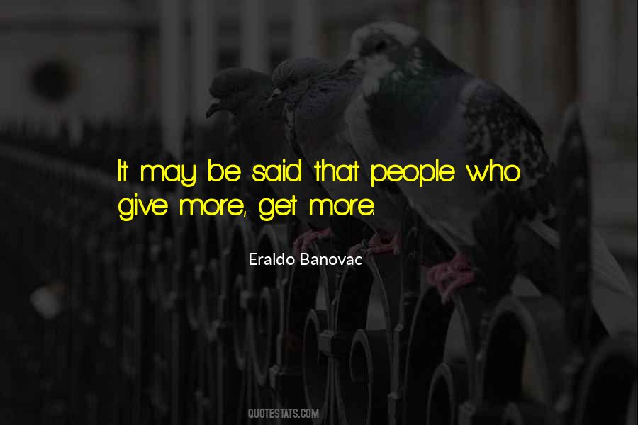 Eraldo Banovac Quotes #471045
