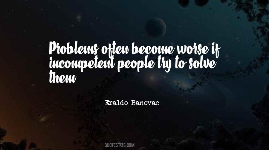 Eraldo Banovac Quotes #961270