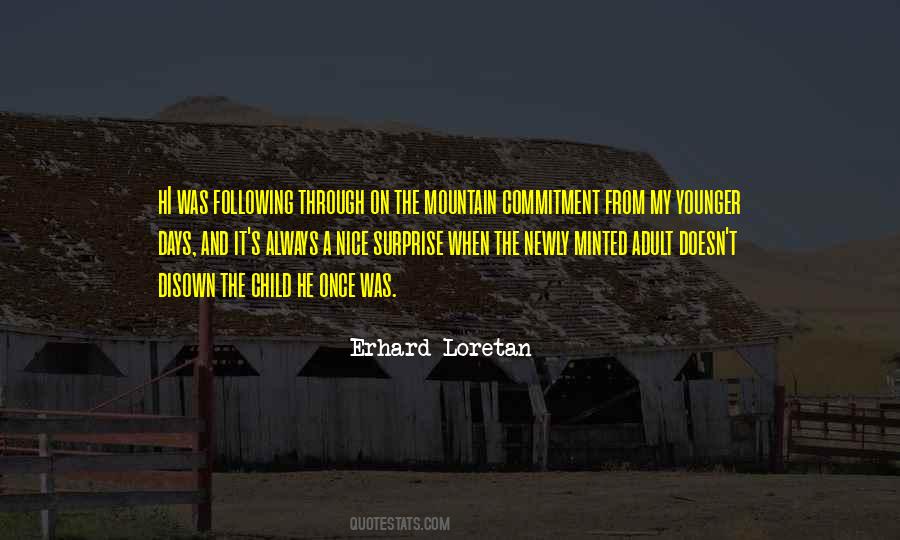 Erhard Loretan Quotes #347203