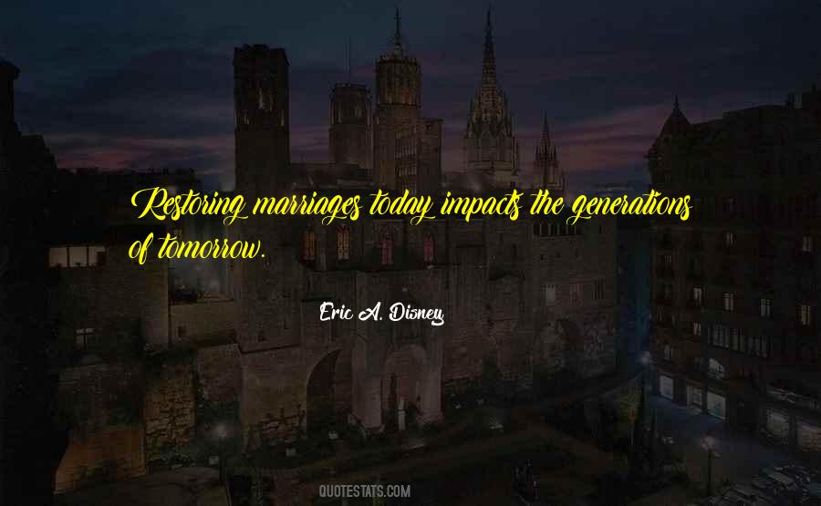 Eric A. Disney Quotes #517656