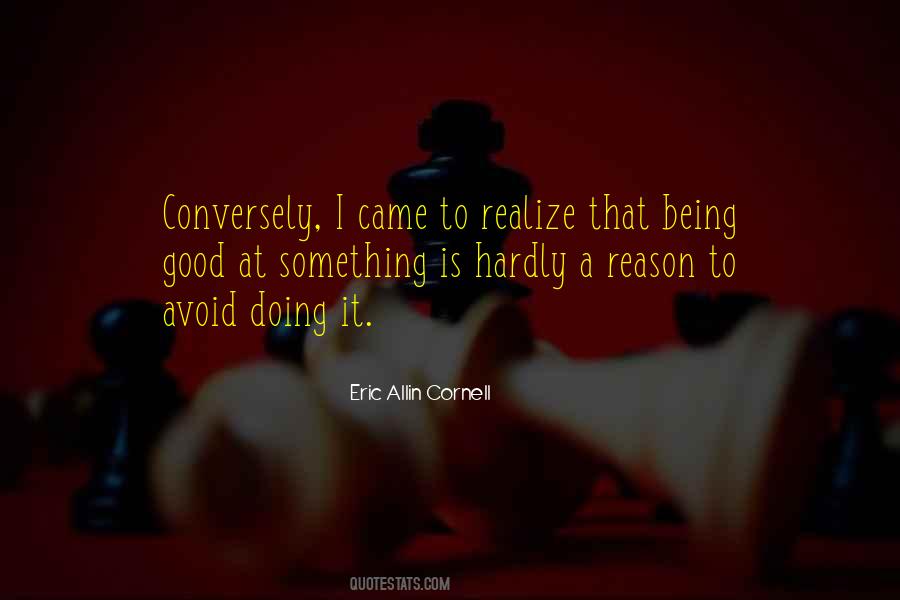 Eric Allin Cornell Quotes #320635