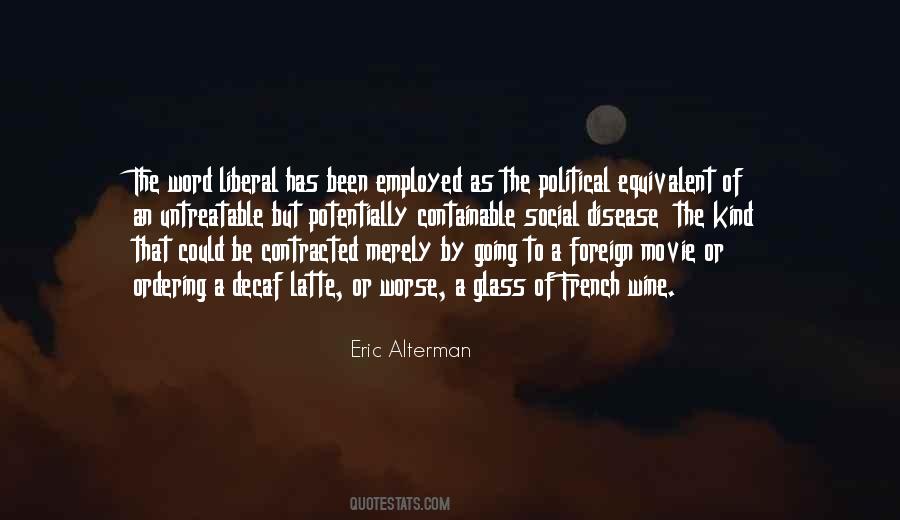 Eric Alterman Quotes #178237