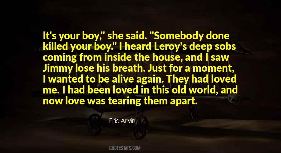 Eric Arvin Quotes #1484199