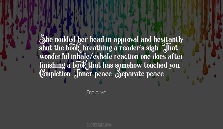 Eric Arvin Quotes #1823484