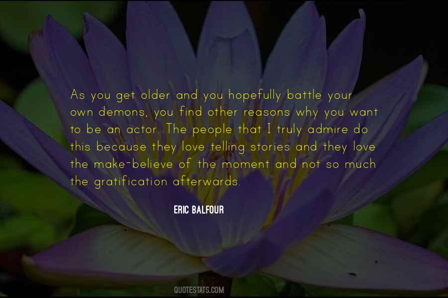 Eric Balfour Quotes #127406 Eric Balfour Quotes #127406