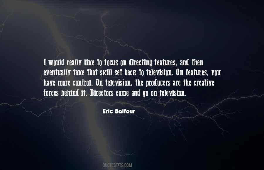 Eric Balfour Quotes #301849