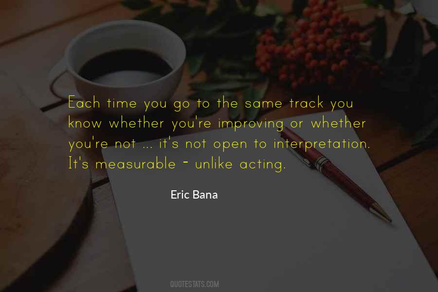 Eric Bana Quotes #1092129