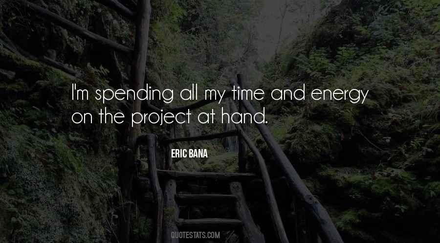 Eric Bana Quotes #1601744