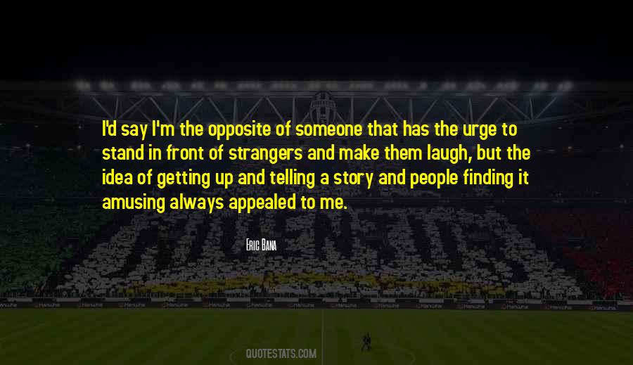 Eric Bana Quotes #410919