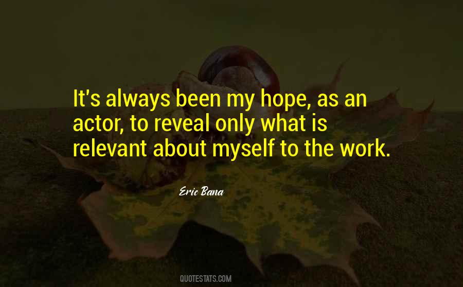 Eric Bana Quotes #708373