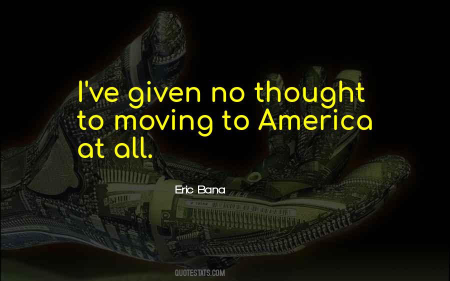 Eric Bana Quotes #91947