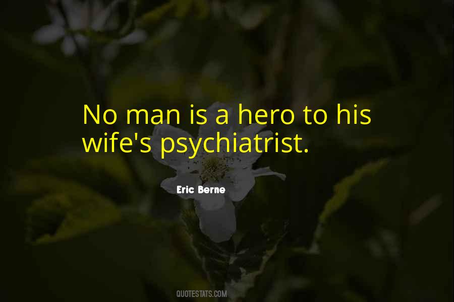 Eric Berne Quotes #129913