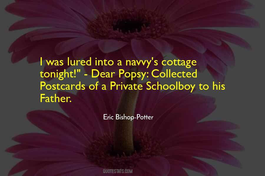 Eric Bishop-Potter Quotes #1556058