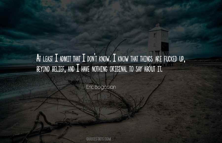 Eric Bogosian Quotes #1337637