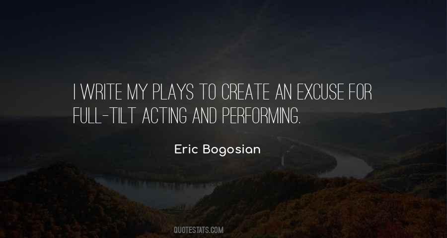 Eric Bogosian Quotes #193417