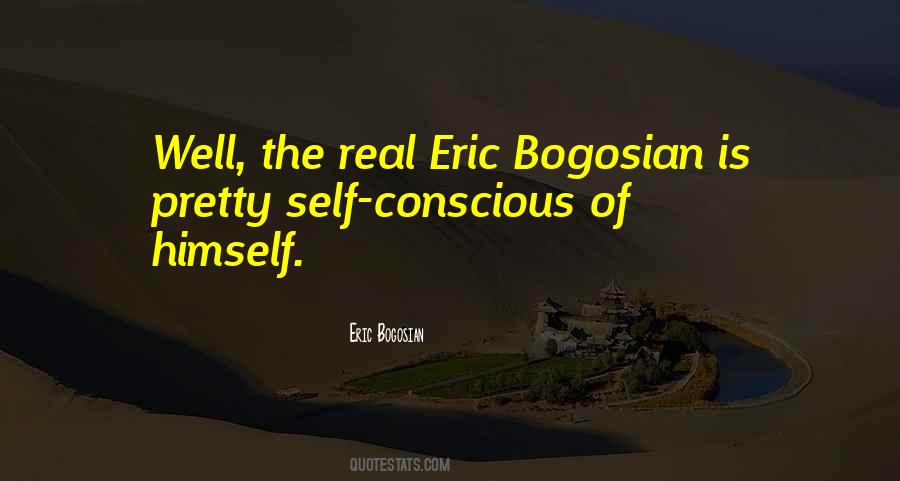 Eric Bogosian Quotes #534000