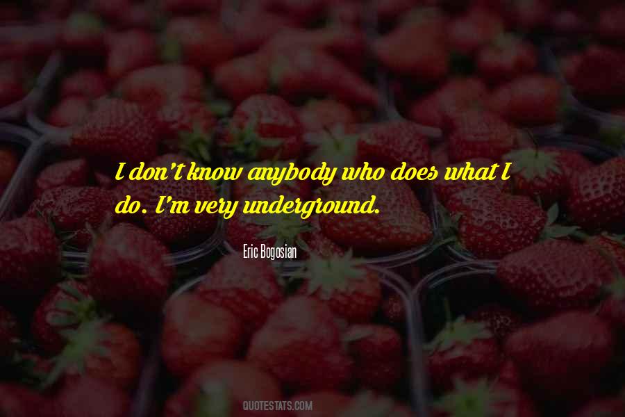 Eric Bogosian Quotes #677736
