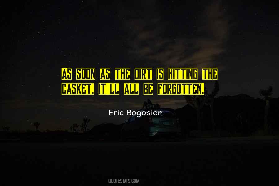 Eric Bogosian Quotes #880644